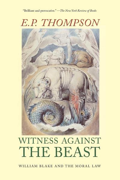 Cover for E. P. Thompson · Witness Against the Beast (Paperback Book) (1995)