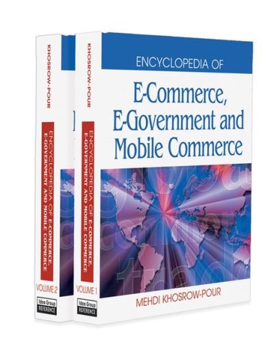 Cover for Mehdi Khosrow-Pour · Encyclopedia of E-commerce, E-government and Mobile Commerce (Inbunden Bok) (2006)