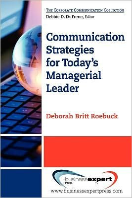 Cover for Deborah Britt Roebuck · Communication Strategies for Today's Managerial Leader (Paperback Book) (2012)