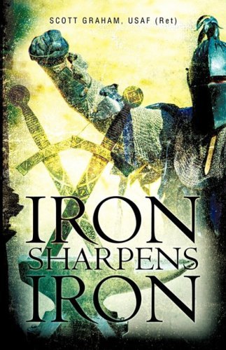 Cover for Usaf (Ret) Scott Graham · Iron Sharpens Iron (Paperback Book) (2009)