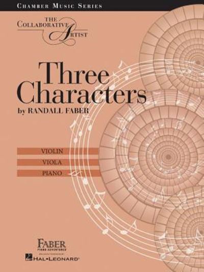 Cover for Randall Faber · Three Characters - The Collaborative Artist (Book) (2016)