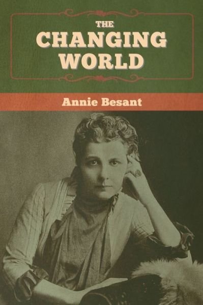 Cover for Annie Besant · The changing world (Paperback Book) (2020)