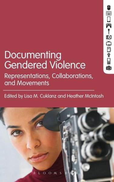 Cover for Cuklanz Lisa M. · Documenting Gendered Violence: Representations, Collaborations, and Movements (Gebundenes Buch) (2015)