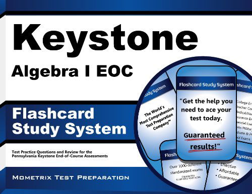 Cover for Keystone Eoc Exam Secrets Test Prep Team · Keystone Algebra I Eoc Flashcard Study System: Keystone Eoc Test Practice Questions &amp; Exam Review for the Pennsylvania Keystone End-of-course Assessments (Cards) (Paperback Book) (2014)