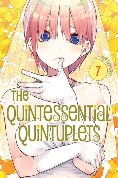 Cover for Negi Haruba · The Quintessential Quintuplets 7 (Paperback Book) (2020)