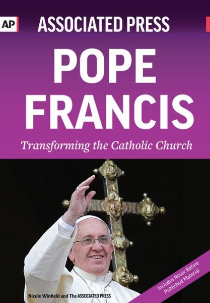 Cover for Associated Press · Pope Francis: Transforming the Catholic Church (Paperback Book) (2015)