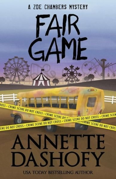 Cover for Annette Dashofy · Fair Game - Zoe Chambers Mystery (Pocketbok) (2019)