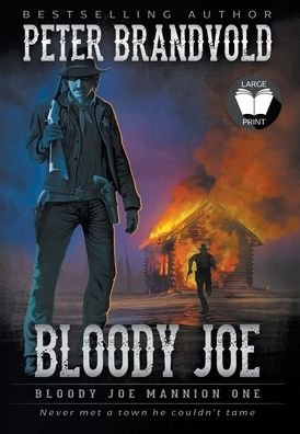 Cover for Peter Brandvold · Bloody Joe (Hardcover Book) (2022)