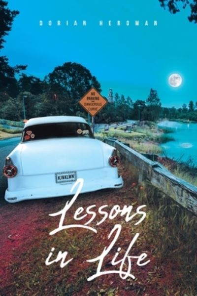 Cover for Dorian Heroman · Lessons in Life (Bog) (2022)