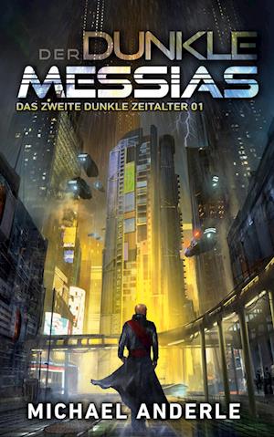 Cover for Michael Anderle · Der Dunkle Messias (Paperback Book) (2020)