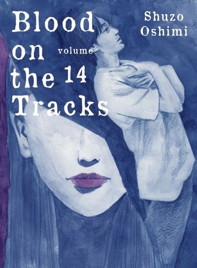 Cover for Shuzo Oshimi · Blood on the Tracks 14 (Bok) (2023)