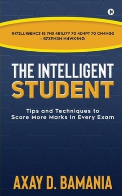 Cover for Axay D Bamania · The Intelligent Student (Paperback Bog) (2020)