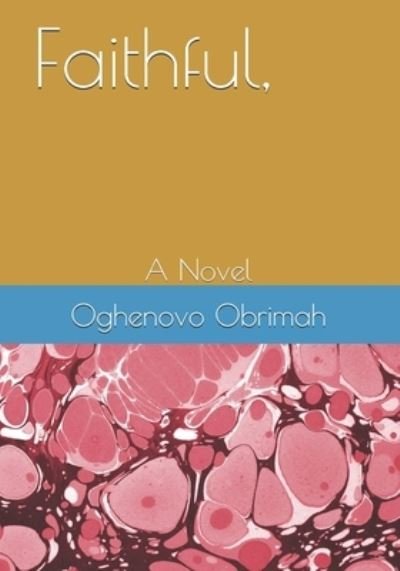 Cover for Oghenovo Adewale Obrimah · Faithful, (Paperback Book) (2020)