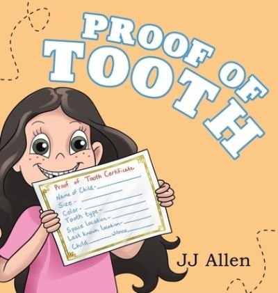 Cover for Jj Allen · Proof of Tooth (Hardcover Book) (2022)