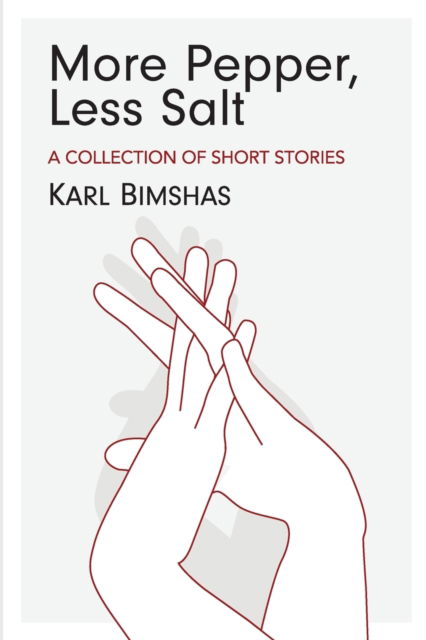 Cover for Karl Bimshas · More Pepper, Less Salt (Paperback Book) (2021)