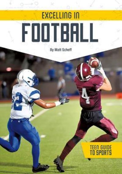 Cover for Matt Scheff · Excelling in Football (Hardcover Book) (2019)