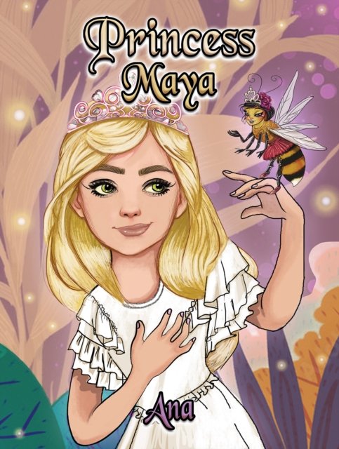 Cover for Ana · Princess Maya (Pocketbok) (2024)