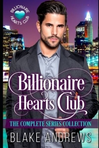 Cover for Blake Andrews · Billionaire Hearts Club (Paperback Book) (2019)