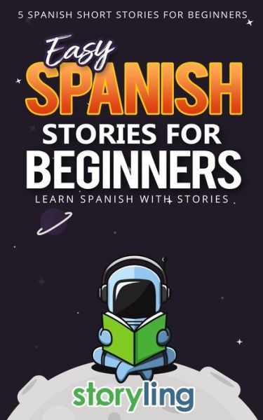 Cover for Storyling · Easy Spanish Stories For Beginners (Paperback Book) (2019)