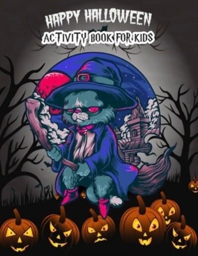 Cover for Ayden Nitta · Happy Halloween Activity Book For Kids (Paperback Bog) (2019)