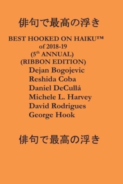 Cover for Dejan Bogojevic · Fifth Annual Best Hooked on Haiku (tm) (Taschenbuch) (2019)