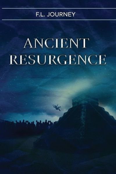 Cover for F L Journey · Ancient Resurgence (Paperback Bog) (2018)
