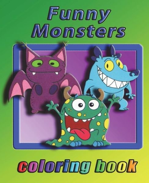Funny Monsters - Alex Cross - Kirjat - Createspace Independent Publishing Platf - 9781722276997 - maanantai 2. heinäkuuta 2018
