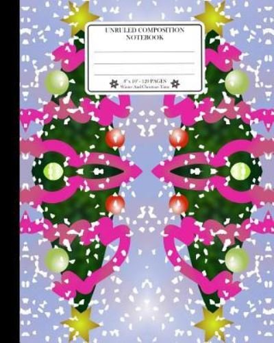 Cover for Ts Publishing · Unruled Composition Notebook. 8 X 10. 120 Pages. Winter and Christmas Time (Paperback Book) (2018)