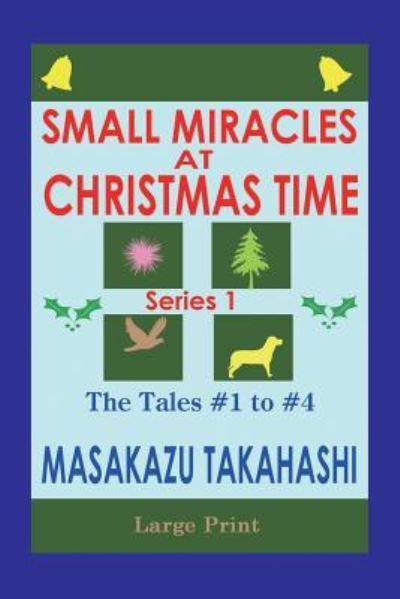 Cover for Masakazu Takahashi · Small Miracles at Christmas Time S1 (Paperback Book) (2018)