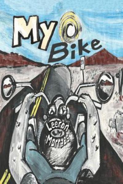 Cover for Leeron Morraes · My Bike (Paperback Book) (2018)