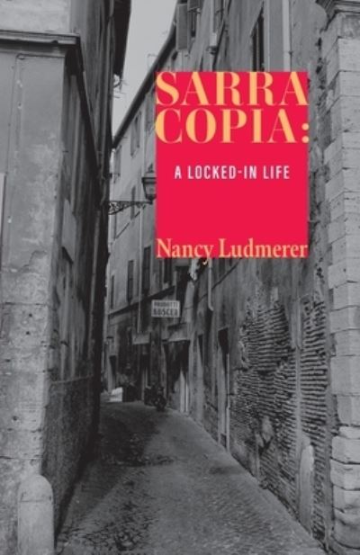 Sarra Copia - Nancy Ludmerer - Books - WTAW Press - 9781733661997 - October 24, 2023