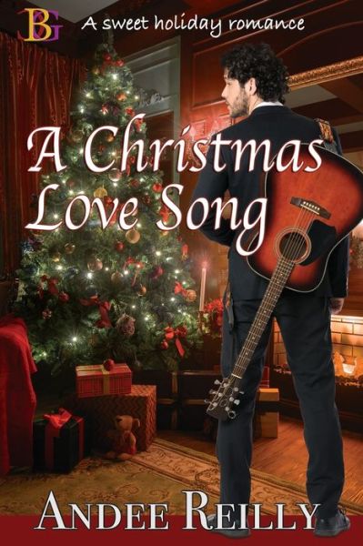 A Christmas Love Song - Andee Reilly - Książki - Champagne Book Group - 9781771559997 - 8 listopada 2021