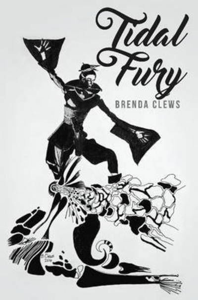 Tidal Fury - Essential Poets series - Brenda Clews - Books - Guernica Editions,Canada - 9781771830997 - August 1, 2016