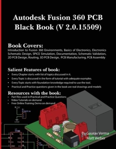 Autodesk Fusion 360 PCB Black Book (V 2. 0. 15509) - Gaurav Verma - Books - Cadcamcae Works - 9781774590997 - March 31, 2023