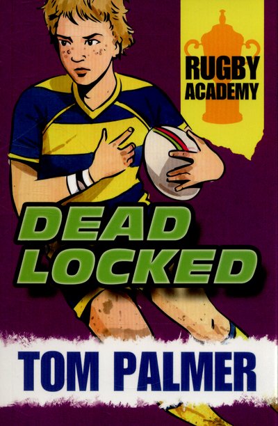 Cover for Tom Palmer · Deadlocked - Rugby Academy (Pocketbok) (2015)