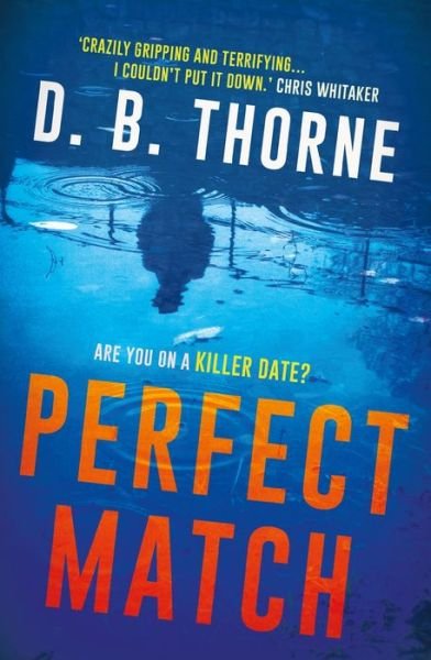 Cover for D. B. Thorne · Perfect Match (Paperback Book) [Main edition] (2019)