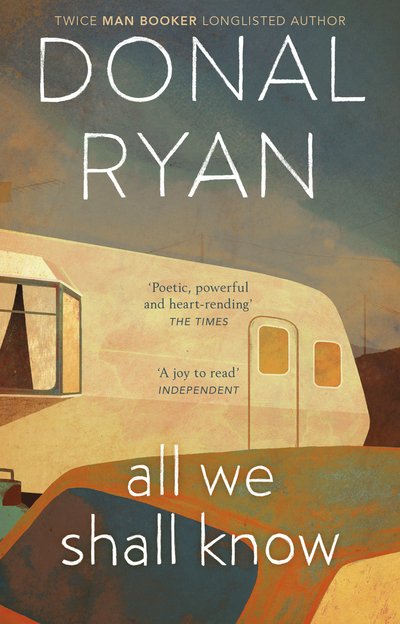 Cover for Donal Ryan · All We Shall Know (Pocketbok) (2019)