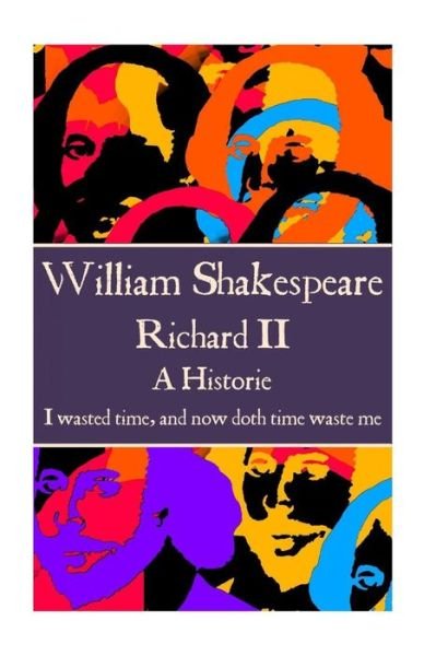 Cover for William Shakespeare · William Shakespeare - Richard II (Paperback Book) (2016)