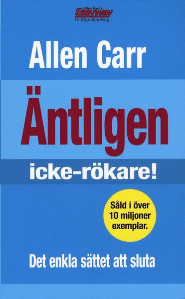 Cover for Allen Carr · Äntligen icke-rökare! : det enkla sättet att sluta (Paperback Book) [size L] (2016)