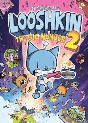 Cover for Jamie Smart · Looshkin: The Big Number 2 - Looshkin (Paperback Book) (2019)