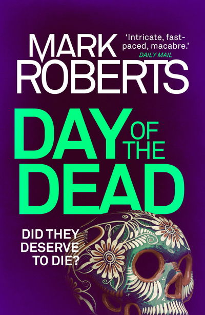 Cover for Mark Roberts · Day of the Dead (N/A) (2018)