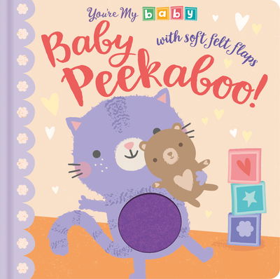 Cover for Genine Delahaye · You're My Baby: Baby Peekaboo: Baby Peekaboo - You're My Baby (Board book) (2019)