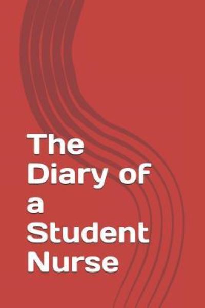 Cover for Oscar Cairoli · The Diary of a Student Nurse (Paperback Book) (2019)