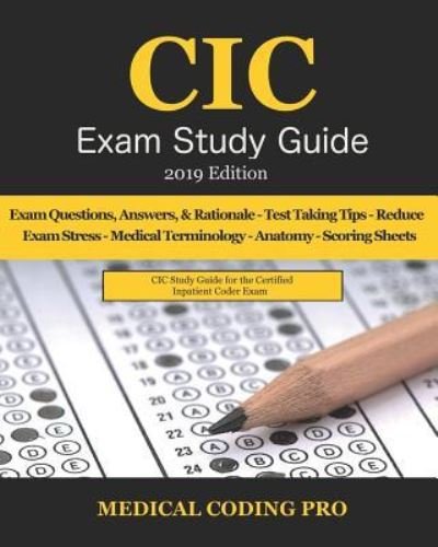 Cover for Medical Coding Pro · CIC Exam Study Guide - 2019 Edition (Pocketbok) (2019)