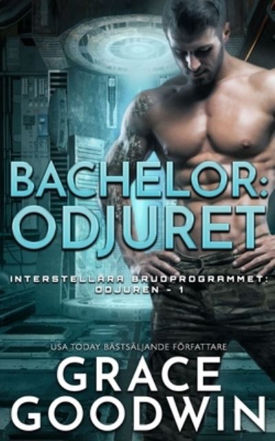 Cover for Grace Goodwin · Bachelor (Paperback Book) (2020)