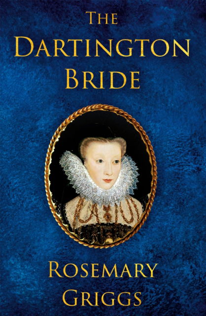 Cover for Rosemary Griggs · The Dartington Bride - Daughters of Devon (Paperback Book) (2024)
