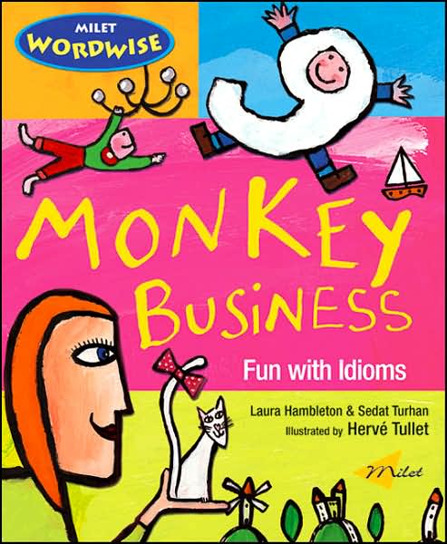 Cover for Sedat Turhan · Monkey Business: Fun With Idioms (Paperback Book) (2006)