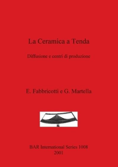 Cover for G Martella · La Ceramica A Tenda (Taschenbuch) (2001)