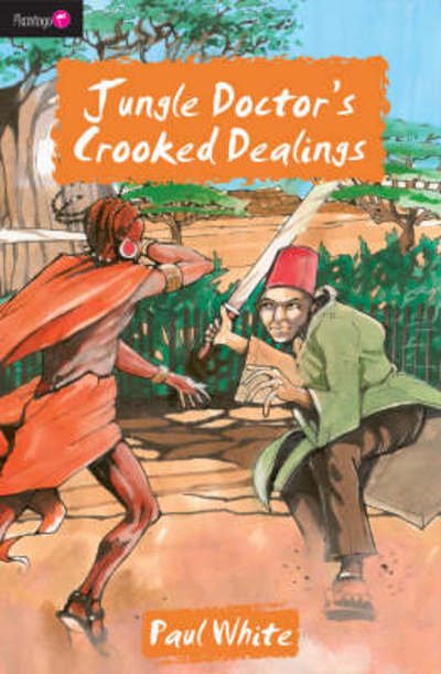 Cover for Paul White · Jungle Doctor's Crooked Dealings - Flamingo Fiction 9-13s (Pocketbok) [Revised edition] (2011)