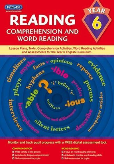 Cover for Prim-Ed Publishing · Reading - Comprehension and Word Reading: Lesson Plans, Texts, Comprehension Activities, Word Reading Activities and Assessments for the Year 6 English Curriculum (Bok) (2015)